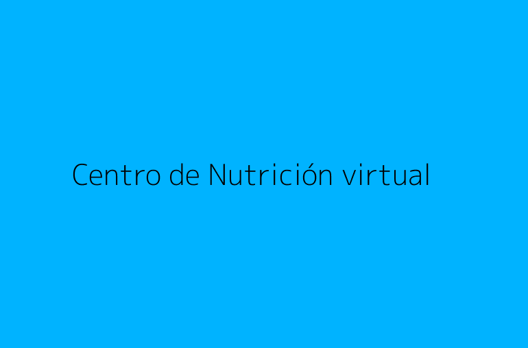 Centro de Nutrición virtual ???? VIVIR CADA DÍA MEJOR